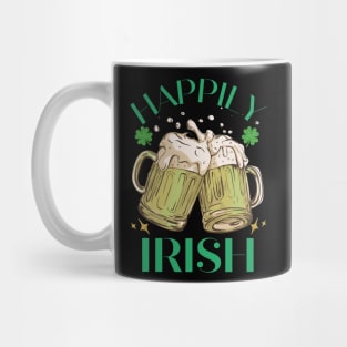 Happily Irish St Patrick's Day Funny Beer Mug